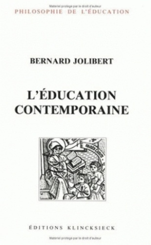 L'éducation contemporaine. Sources théoriques et problèmes