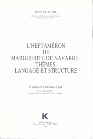 L'Heptaméron de Marguerite de Navarre : thèmes, langages et structure