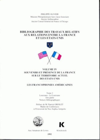 Bibliographie des travaux relatifs aux relations entre la France et les Etats-Unis. Volume IV, Tome