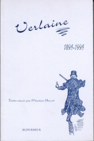 Verlaine, 1896-1996. Actes du colloque international des 6-8 juin 1996