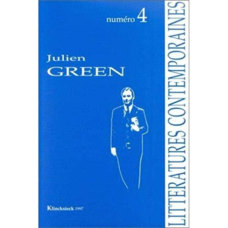 LITTERATURES CONTEMPORAINES. Tome 4, Julien Green