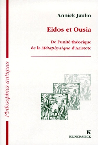 Eidos et ousia. De l'unité théorique de la " Métaphysique " d'Aristote