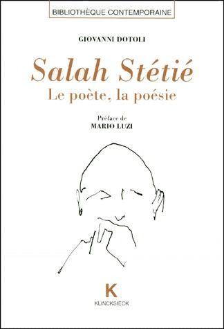 SALAH STETIE. Le poète, la poésie