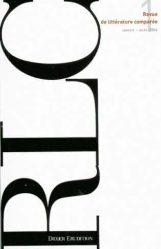 Revue de littérature comparée N° 309, 1/2004