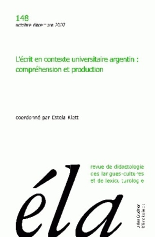 Etudes de Linguistique Appliquée N° 148, Octobre-décembre 2007 : L'écrit en contexte universitaire a