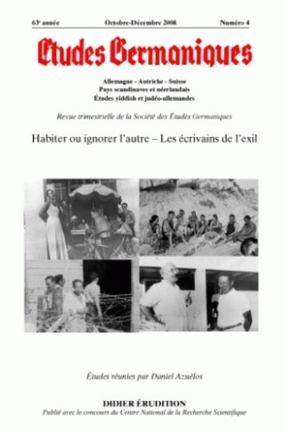 Etudes Germaniques N° 252, Octobre-décembre 2008 : Habiter ou ignorer l'autre : les écrivains de l'e