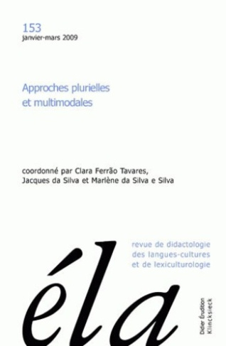 Etudes de Linguistique Appliquée N° 153, Janvier-mars 2009 : Approches plurielles et multimodales