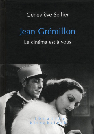 Jean Grémillon. Le cinéma est à vous