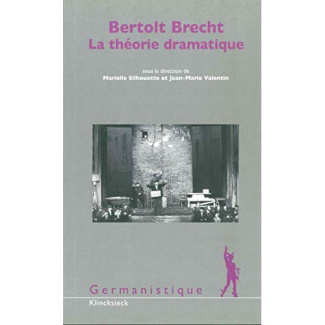 Bertolt Brecht. La théorie dramatique