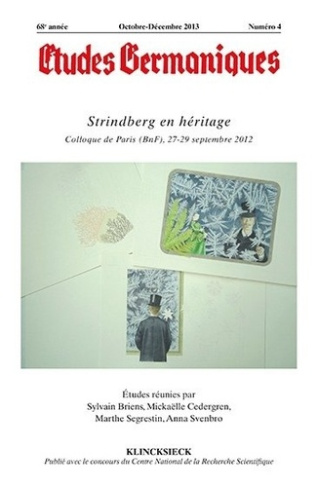 Etudes Germaniques N° 272, 4/2013 : Strindberg en héritage