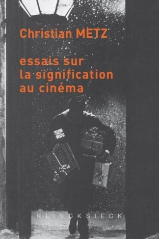 Essais sur la signification au cinéma. Tomes 1 et 2