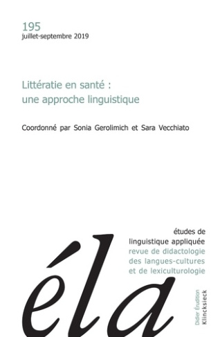 Etudes de Linguistique Appliquée N° 195, juillet-septembre 2019 : Littératie en santé : une approche