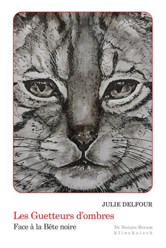 Les guetteurs d'ombres. Face à la bête noire