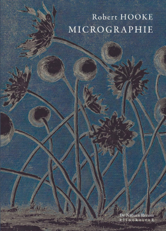 Micrographie. Ou descriptions physiologiques de quelques corps très petits, effectuées à l'aide de v
