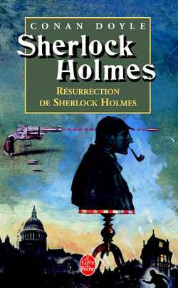LA RESURRECTION DE SHERLOCK HOLMES