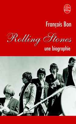 Rolling Stones. Une biographie