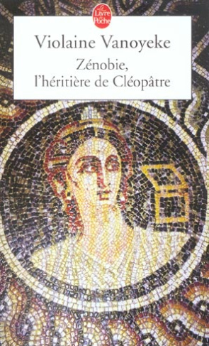 Zénobie, l'héritière de Cléopâtre