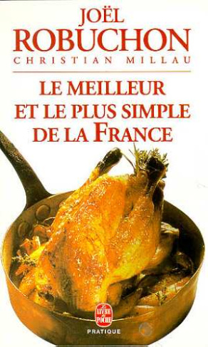 Le meilleur & le plus simple de la France. 130 recettes