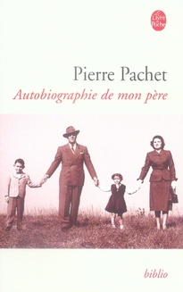 Autobiographie de mon père