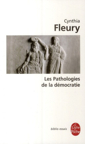 Les Pathologies de la démocratie