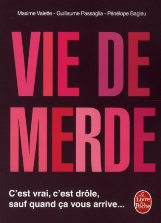 Vie de merde