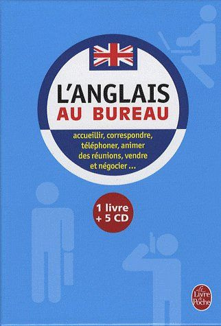 L'anglais au bureau. Avec 5 CD audio
