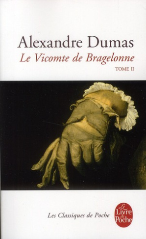Le Vicomte de Bragelonne Tome 2