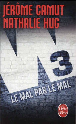 W3 Tome 2 : Le mal par le mal
