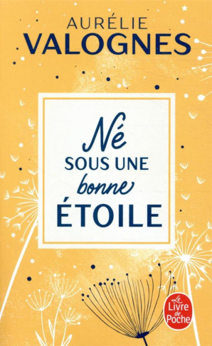 Né sous une bonne étoile