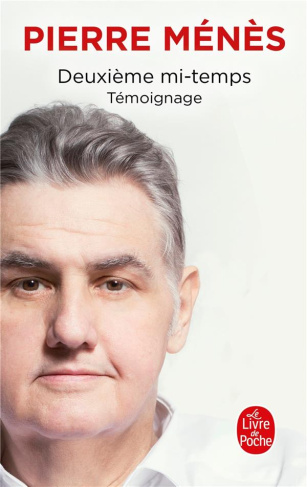 Deuxième mi-temps. Témoignage