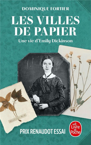 Les villes de papier. Une vie d'Emily Dickinson