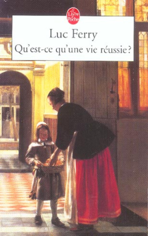 Qu'est-ce qu'une vie réussie ?