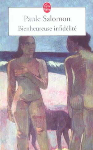 Bienheureuse infidélité