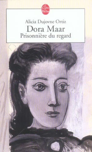 Dora Maar. Prisonnière du regard