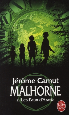Malhorne Tome 2 : Les Eaux d'Aratta