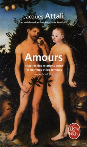Amours. Histoires des relations entre les hommes et les femmes, Edition 2010