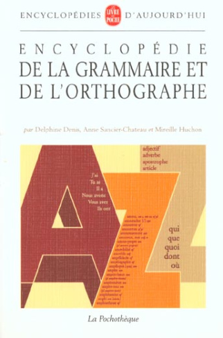 Encyclopédie de la grammaire et de l'orthographe