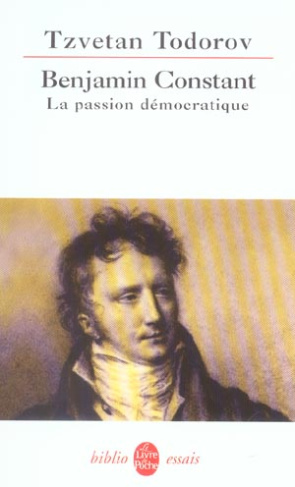 Benjamin Constant. La passion démocratique