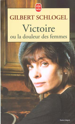 Victoire ou La douleur des femmes