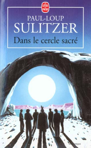 DANS LE CERCLE SACRE