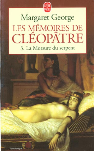 Les mémoires de Cléopatre Tome 3 : La morsure du serpent