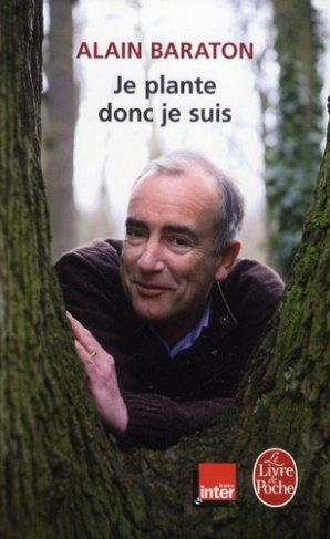 Je plante donc je suis. Chroniques bucoliques