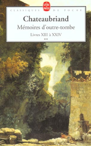 Mémoires d'outre-tombe. Tome 2, Livres XIII à XXIV