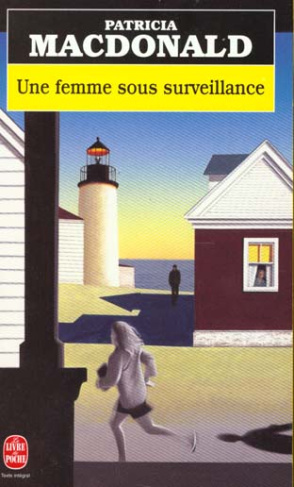 Une femme sous surveillance