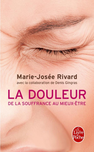 La douleur, de la souffrance au mieux-être