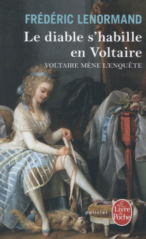 Voltaire mène l'enquête : Le diable s'habille en Voltaire