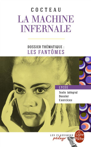 La machine infernale. Avec dossier thématique : Les fantômes