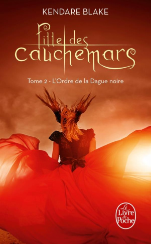 Fille des cauchemars Tome 2 : L'ordre de la dague noire