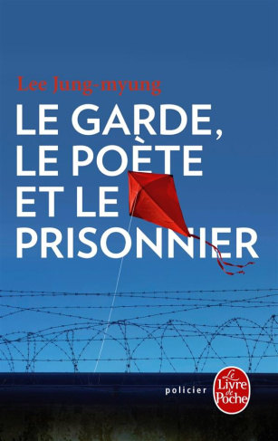 Le garde, le poète et le prisonnier