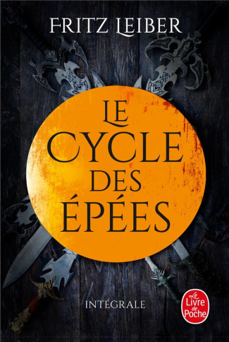 Le Cycle des épées Intégrale : Epées et démons ; Epées et mort ; Epées et brumes ; Epées et sorciers